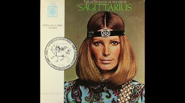 Unknown Artist - The Astromusical House Of Sagittarius (1969)