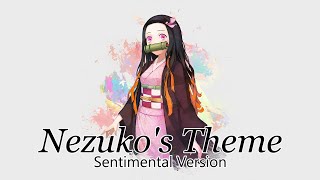 Nezuko's Theme - Sentimental Version