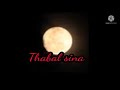 thabalsina // lyrics video song Mp3 Song