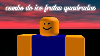 Combo De Ice Frutas Quadradas Para 1600 A Max Approblox Oooomaga
