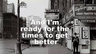 Cody Jinks - Ready for the Times to Get Better (lyrics)