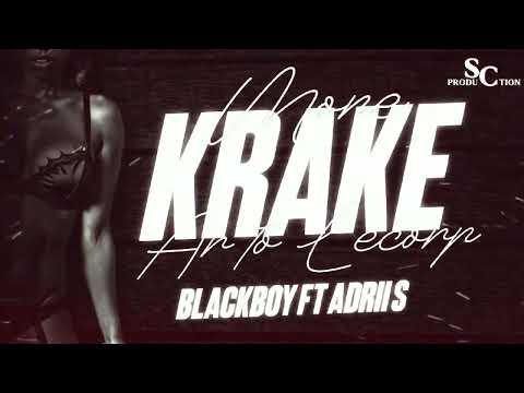 Black Boy ft Adriis - Mone Kraké(Sc production)