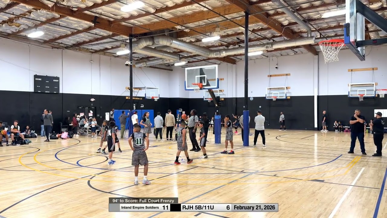 2/21/26 Inland Empire Soldiers vs RJH 5B/11U - 94’ to Score: Full Court Frenzy