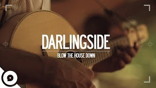 Video thumbnail of "Darlingside - Blow The House Down | OurVinyl Session"
