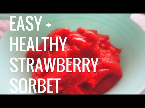 Strawberry Sorbet (Made From Scratch) - Healthy, Simple & Quick