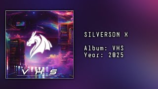Download Lagu Silverson X - VHS (2025) | FULL ALBUM MP3