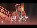 @AdrianoCamargoOficial - Nem lenda, nem mito &quot;DVD Crente da roça&quot; [Clipe Oficial]