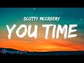 Scotty mccreery  you time lyrics