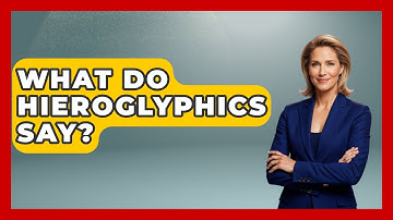 What Do Hieroglyphics Say? - Ancient Wonders Revealed