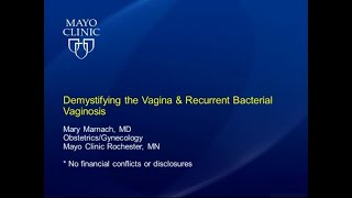 Demystifying the Vagina and Recurrent Bacterial Vaginosis by Mary L. Marnach, MD | Preview screenshot 3