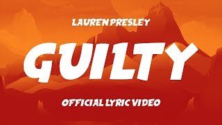 Lauren Presley - Guilty (Lyric Video)