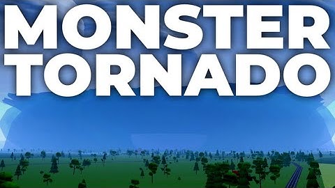 MONSTER TORNADO! | Twisted | Roblox