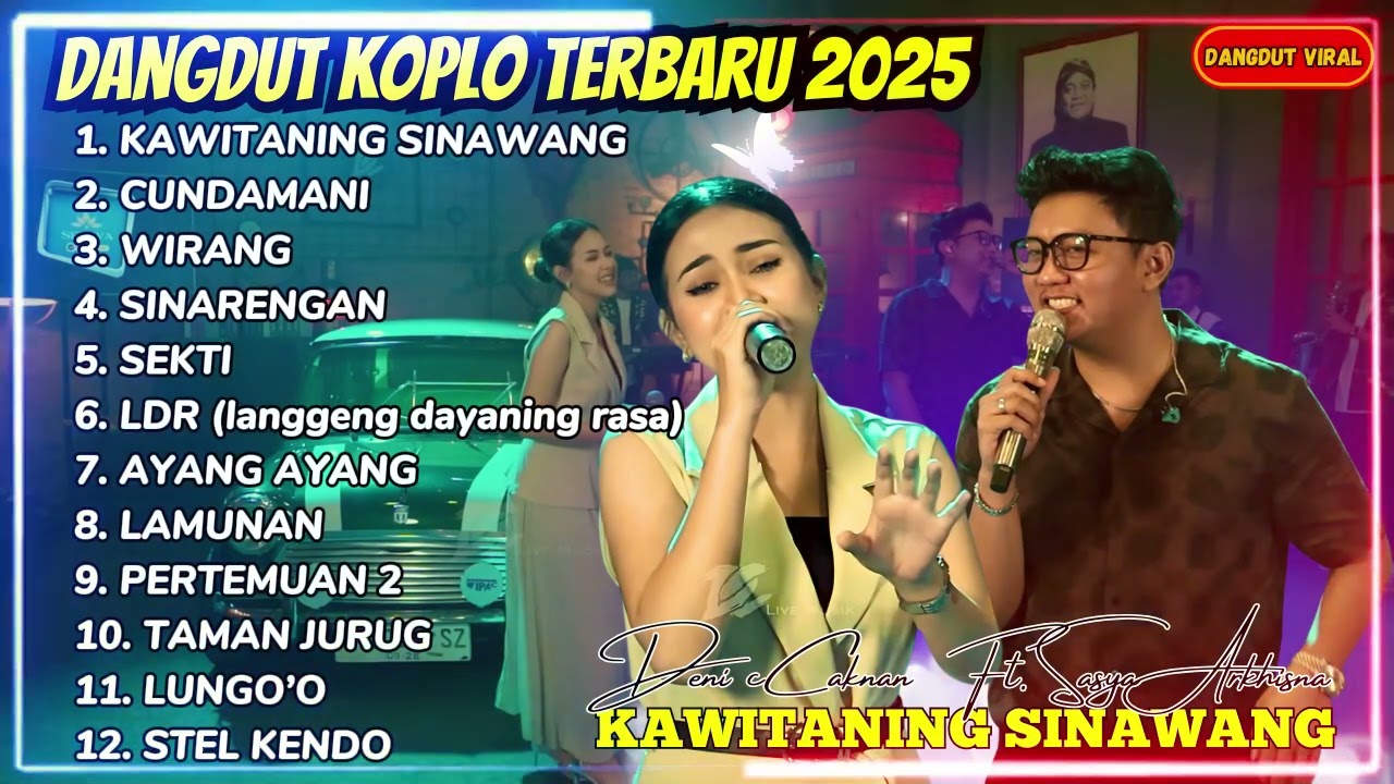 DENNY CAKNAN FEAT. SASYA ARKHISNA - KAWITANING SINAWANG - DC MUSIK FULL ALBUM TERBARU 2025