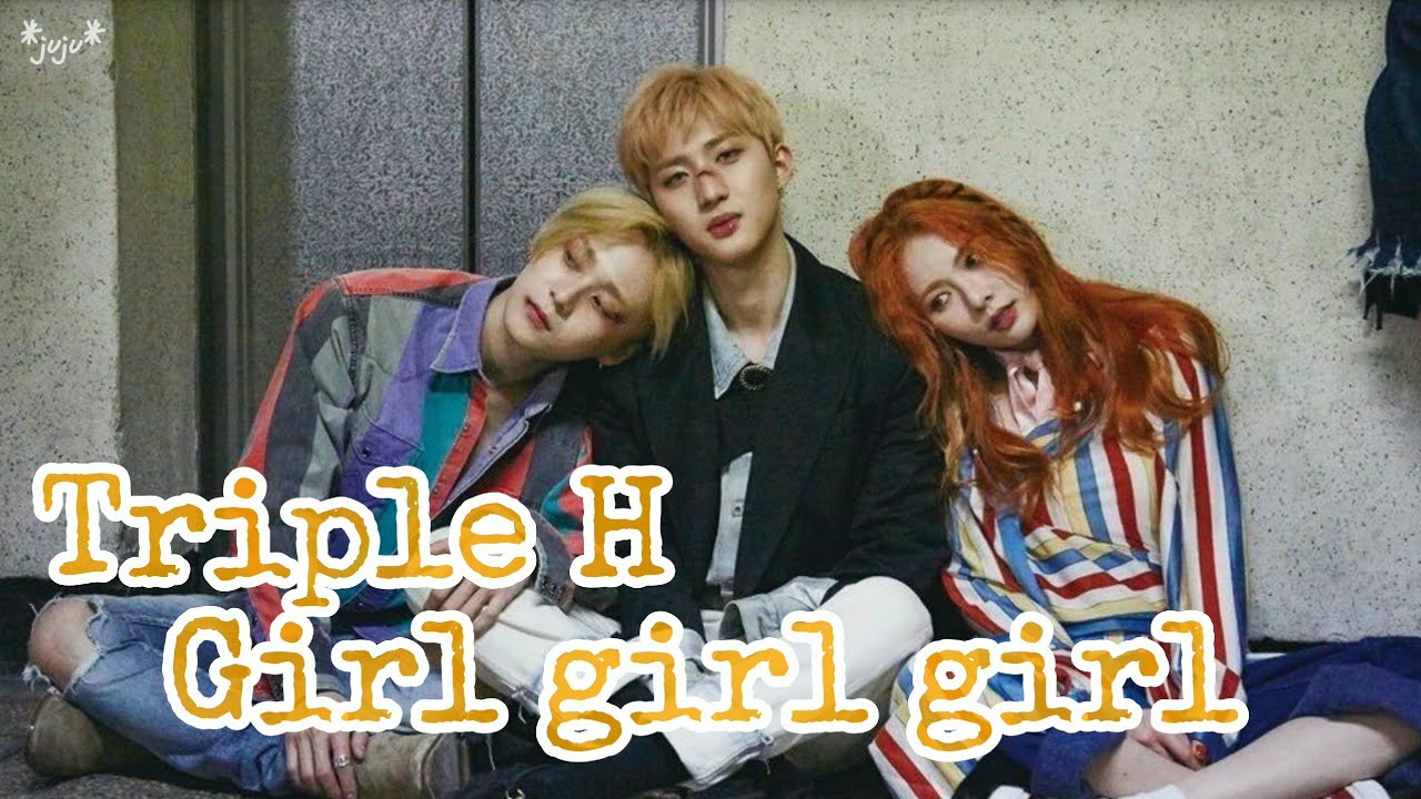 Triple H-Girl girl girl 日本語字幕