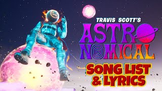 TRAVIS SCOTT'S ASTRONOMICAL FORTNITE EVENT! (SONG LIST & LYRICS)