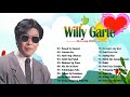 Willy Garte Nonstop Songs 2021 - OPM Tagalog Love Songs - Full Album