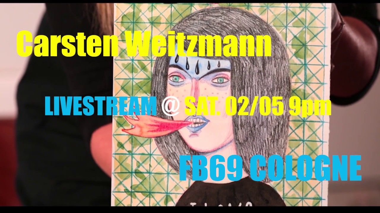 Save the Date! FB69 Cologne Virtual ArtSpace Live Stream - Carsten Weitzmann
