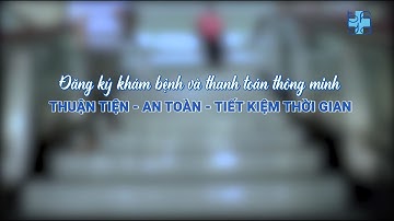 [UMC 360 độ] Đăng ký khám bệnh và thanh toán thông minh: Thuận tiện – An toàn – Tiết kiệm thời gian