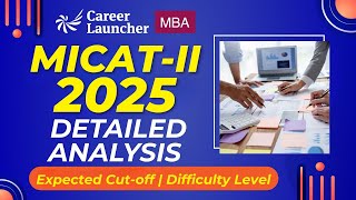 MICAT - || 2025 Exam Analysis | Answer Key | MICAT - || 2025 Expected Cut-off | Score vs Percentile