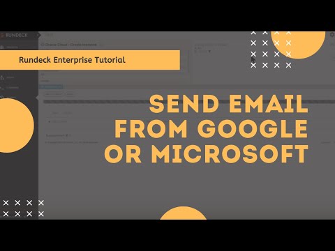 Rundeck Enterprise Plugin Tutorial: Send Email from Google or Microsoft