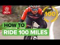 How To Complete A Century | Top Training Tips For A 100 Mile Bike Ride