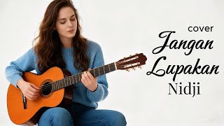 JANGAN LUPAKAN – Nidji | Cover RESKYMUSIC (Versi Slow Pop Melow)