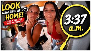 Look What Time We Got Home ! After A Night Out With My Friends 😬|vlog #2280