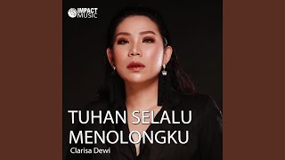 Tuhan Selalu Menolongku