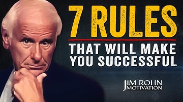 7 Rules for a Life That Works | Jim Rohn Motivation