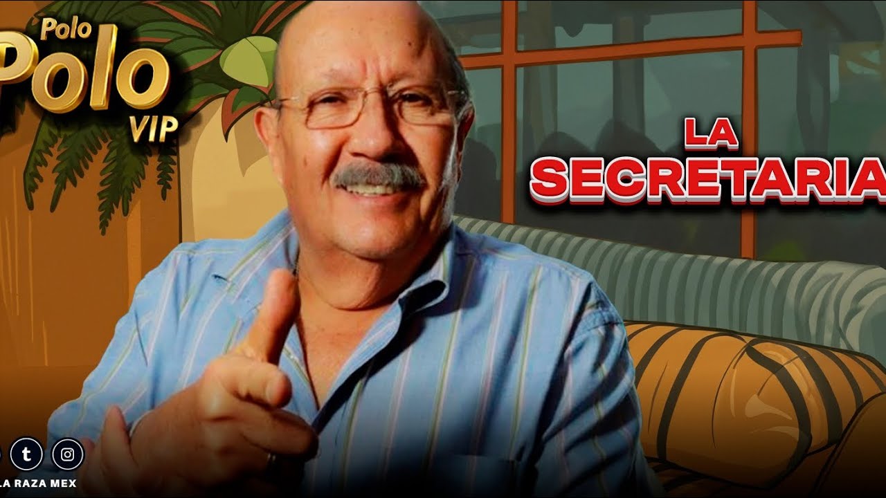 POLO POLO La Secretaria !!