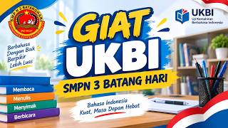 Giat UKBI_SMPN 3 Batang Hari