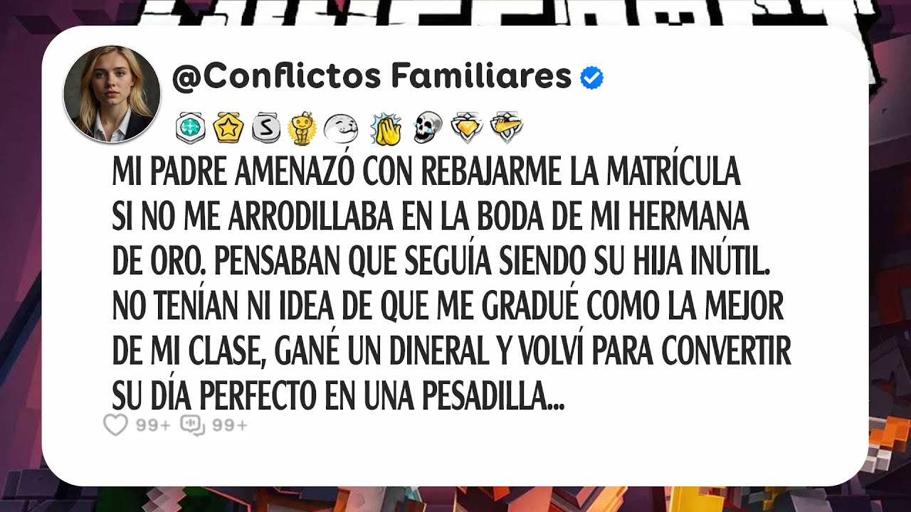 Mi Padre Amenazó Con Recortarme La Matrícula Si No Me Arrodillaba En La Boda De Mi Hermana Dorada,..