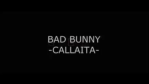 ELLA es CALLADITA : Bad bunny