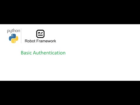 Robot Framework Beginner Class 15: Basic Authentication