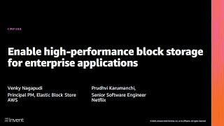 AWS re:Invent 2020: Enable high-performance block storage for enterprise applications