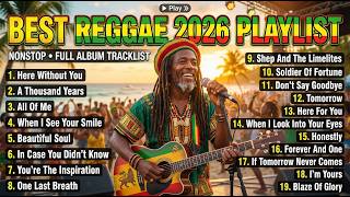 Chill Reggae Mix 2026 🌴 Relaxing Reggae Songs | Island Vibes, Feel Good Music &amp; Positive Energy