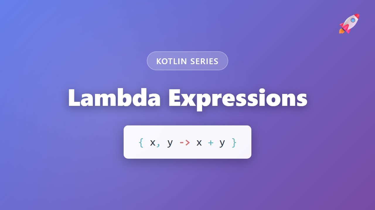 Kotlin Lambda Expressions Tutorial - Anonymous Function Syntax for ...