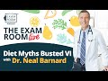 Diet Myths VI with Dr. Neal Barnard: Cooked vs. Raw, Weight Loss, Dry Skin