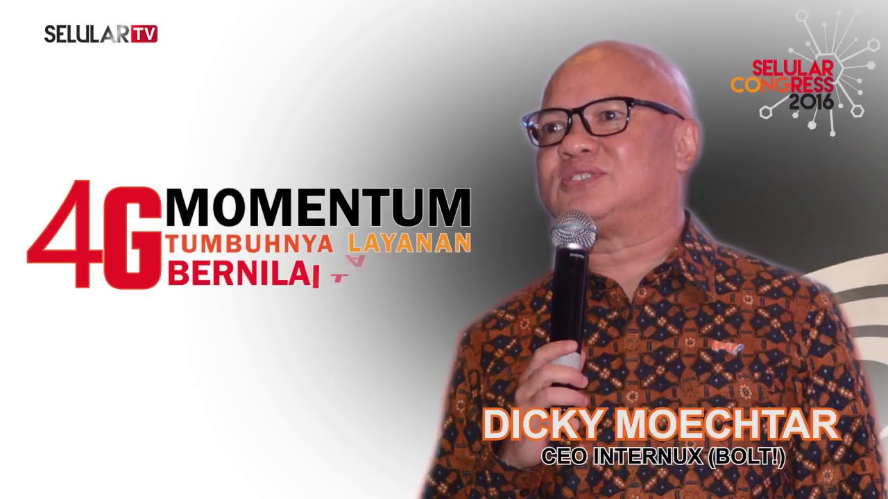 DICKY MOECHTAR - 4G Mometum Tumbuhnya Layanan Bernilai Tambah
