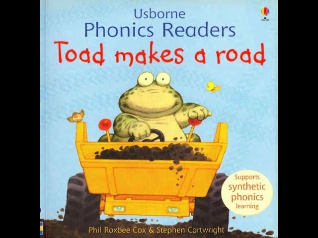 Toad Makes a Road - Usborne Phonics Readers #12