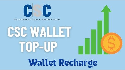 CSC Wallet Top-up, CSC Wallet Recharge