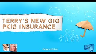 Terry's New Gig -  PKIG Insurance - Business Growth Time with Terry Bean & Janet E Johnson