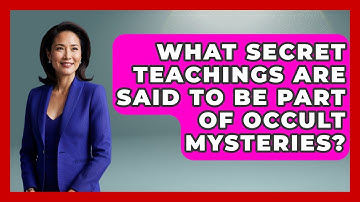 What Secret Teachings Are Said to Be Part of Occult Mysteries? | Occult Origins Explained News
