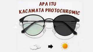 Apa Itu Kacamata Photochromic? Pengertian & Manfaat by Lisa Desiany 133 views 2 months ago 5 minutes, 1 second