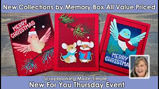 New For You Event Featuring Memory Box. The Latest And Greatest For The Holidays. Value Priced