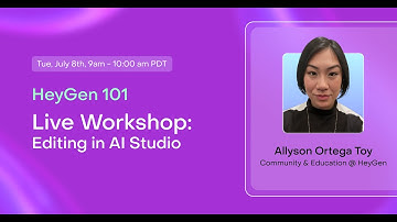 HeyGen 101 Live Workshop
