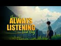 Always Listening Harris J NO MUSIC Lyrics Vocal Only Nasheed