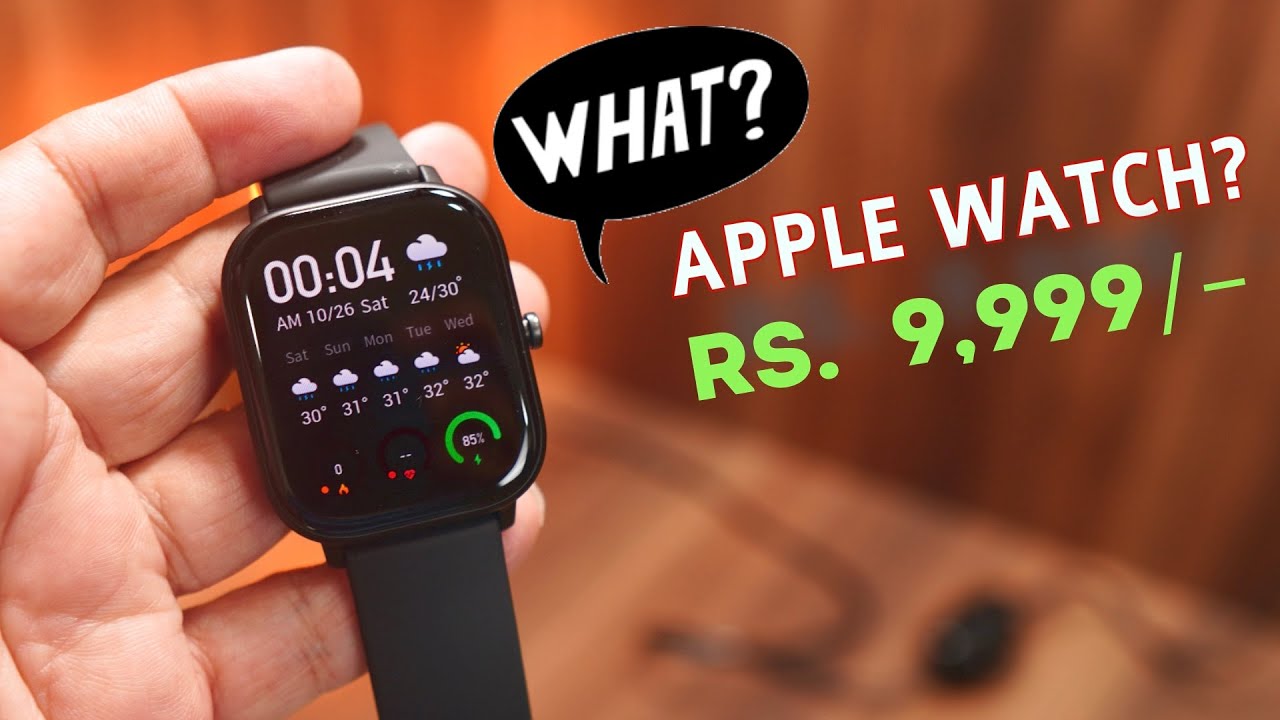 Amazfit GTS the Apple Watch look alike for Rs. 9,999 (Amoled screen