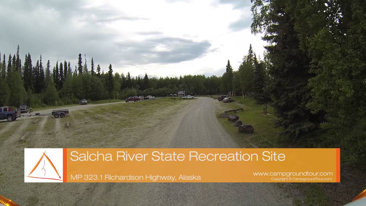 Salcha River State Recreation Site, Richardson Highway, Alaska YouTube