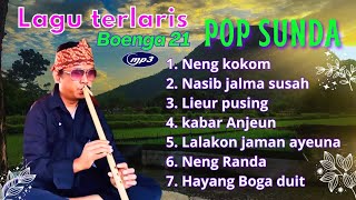 LAGU KOMPILASI POP SUNDA MASAKINI BOENGA 21 / LAGU ENAK DI DENGAR DAN POPULER #trendingsong #lagu